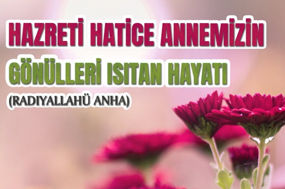 Efendimize “Aleyhisselam” İlk İman Eden İnsan ve Hanım