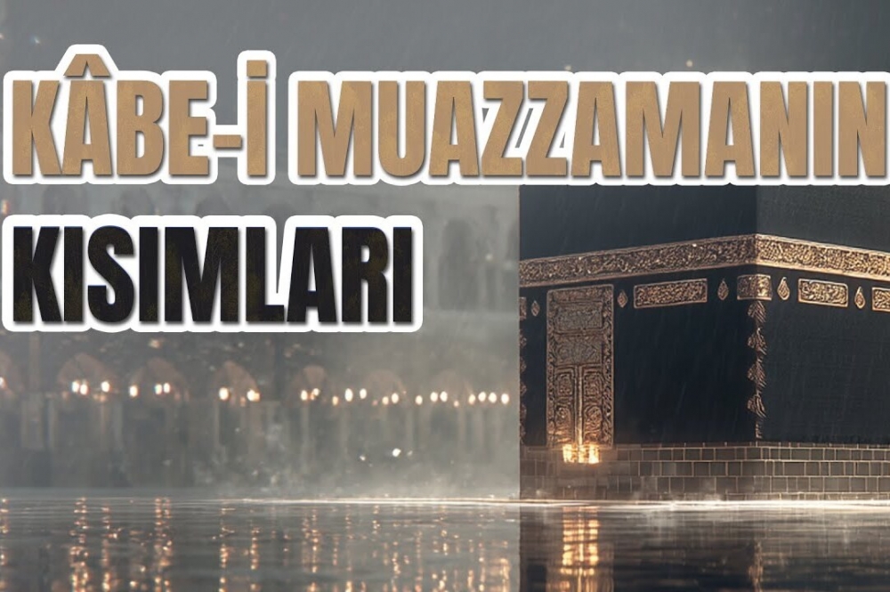 Kâbe’nin Bölümleri