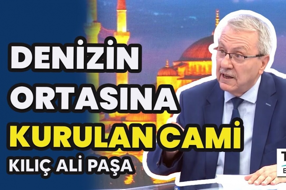 Var Git Deniz Ortasına Kur Camiini - Kaptan-ı Derya Kılıç Ali Paşa